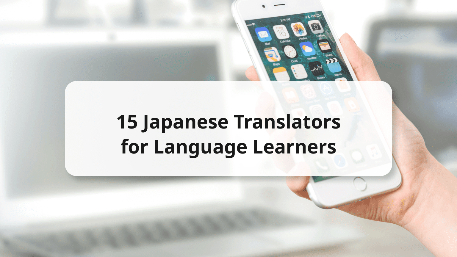 Top 15 Japanese Translators for Language Learners