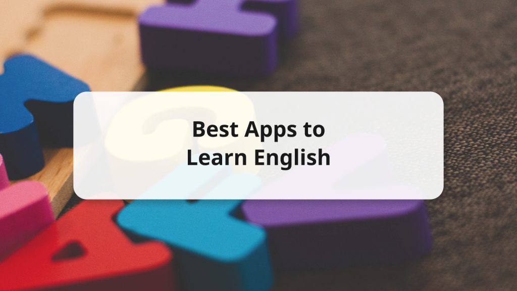 20 Best Apps To Learn English Speaking Listening And More 