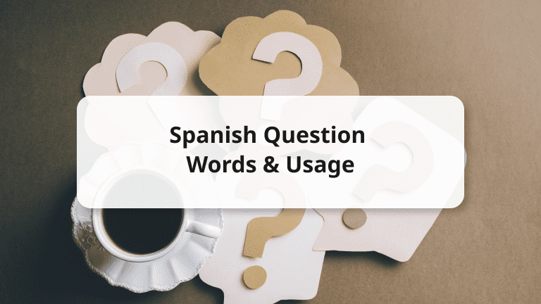 Spanish Question Words