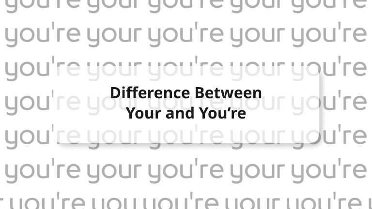 difference between your and you're