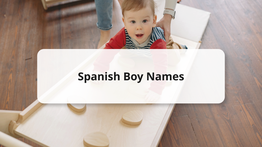 top-100-spanish-boy-names-origin-meaning-more