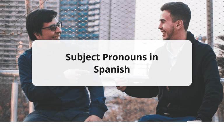 subject pronouns in spanish