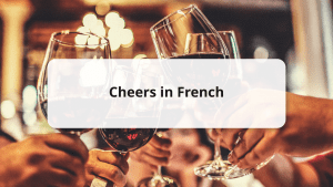 cheers in french